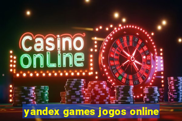 yandex games jogos online